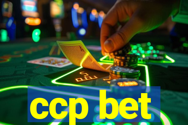 ccp bet